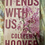 Raamat/Raamat/Raamat “See lõpeb meiega”, autor Colleen Hoover (foto #1)