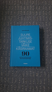 Raamat "Suure juhtimistarkuse väike käsiraamat" (1 foto / 1)