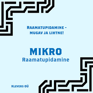 Raamatupidamine mikroettevõttjatele. Mugav ja lihtne!