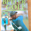 Better Golf by Steve Newell, Paul Foston & Antony Atha (фото #1)
