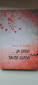 Ja siiski tahta elada (1 foto / 1)