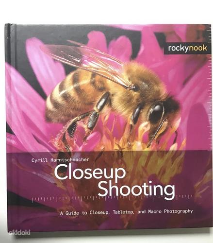 Closeup Shooting: A Guide to Closeup, Tabletop (фото #1)
