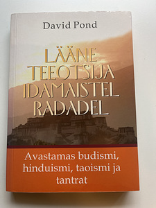 Raamat -Lääne teeotsija idamaistel radadel (1 foto / 2)