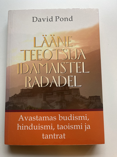 Raamat -Lääne teeotsija idamaistel radadel