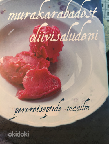 Müüa kokaraamat "Murakarabadest oliivisaludeni"