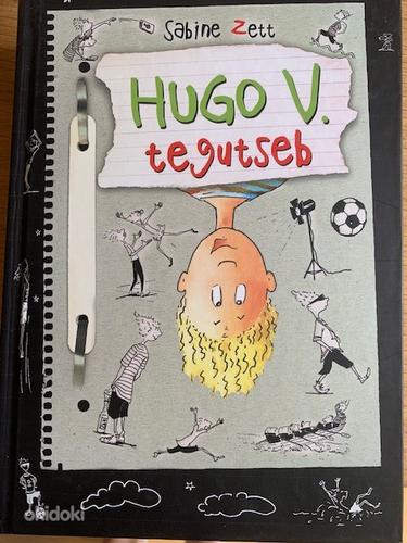 Lasteraamat Hugo V tegutseb, autor Sabine Zett (foto #1)