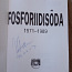 Fosforiidisõda / Autogrammiga (foto #3)