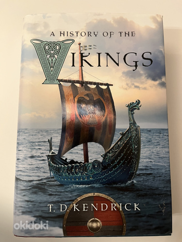 A History of the Vikings by KENDRICK, T.D
