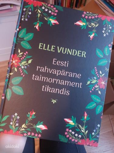 Uus! "Eesti rahvapärane taimornament tikandis" Elle Vunder (foto #1)