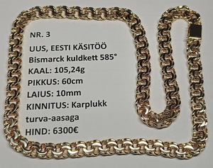 UUS KÄSITÖÖ Bismarck kuldkett 105.24g (1 foto / 2)