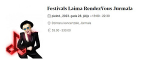 Piletid LAIMA RENDEZVOUS JŪRMALA 2023, 28. juuli (1 foto / 1)