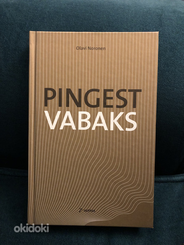 Olavi Noronen “Pingest vabaks”