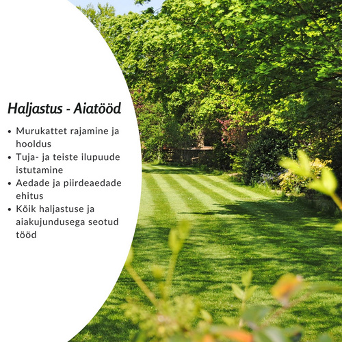 Aiatööd ja haljastus
